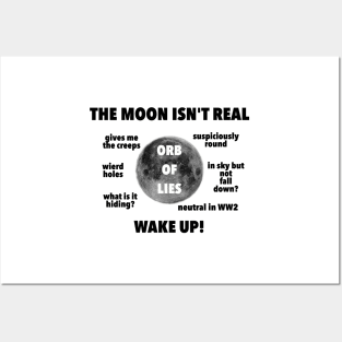 The moon isn't real Posters and Art